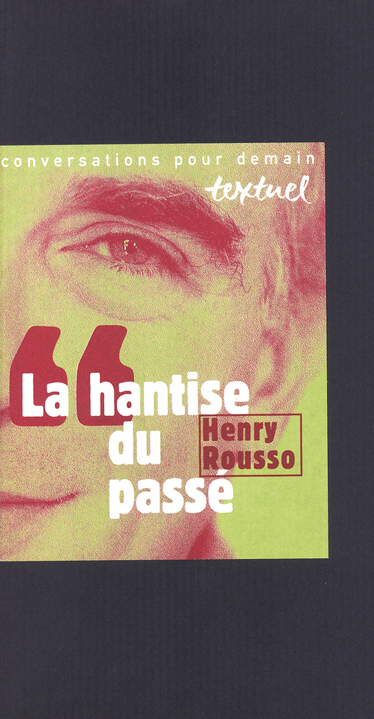 Editions Textuel -  La Hantise du passé