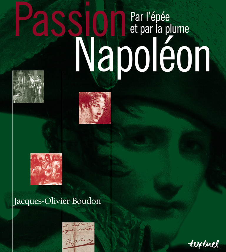 Editions Textuel -  Passion Napoléon