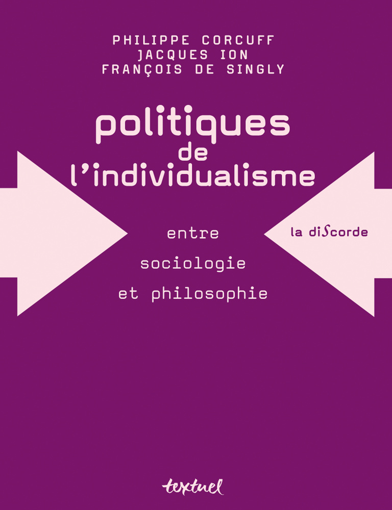 Editions Textuel -  Politique de l’individualisme