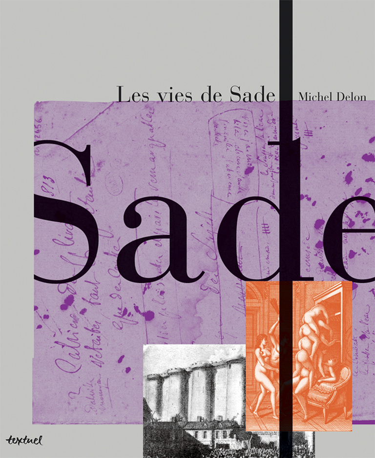 Editions Textuel -  Les Vies de Sade