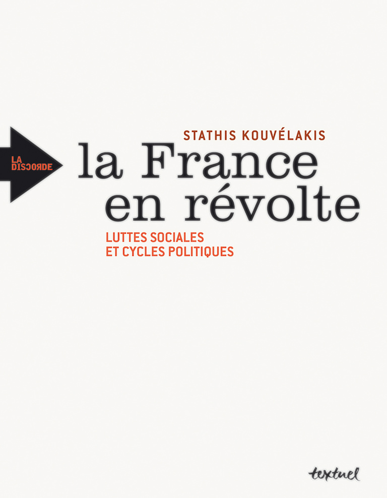 Editions Textuel -  La France en révolte, mouvements sociaux et cycles politiques