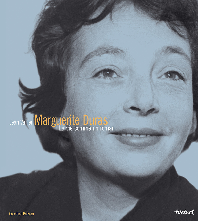 Editions Textuel -  Marguerite Duras, la vie comme un roman
