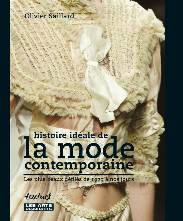 Editions Textuel -  Histoire idéale de la mode contemporaine