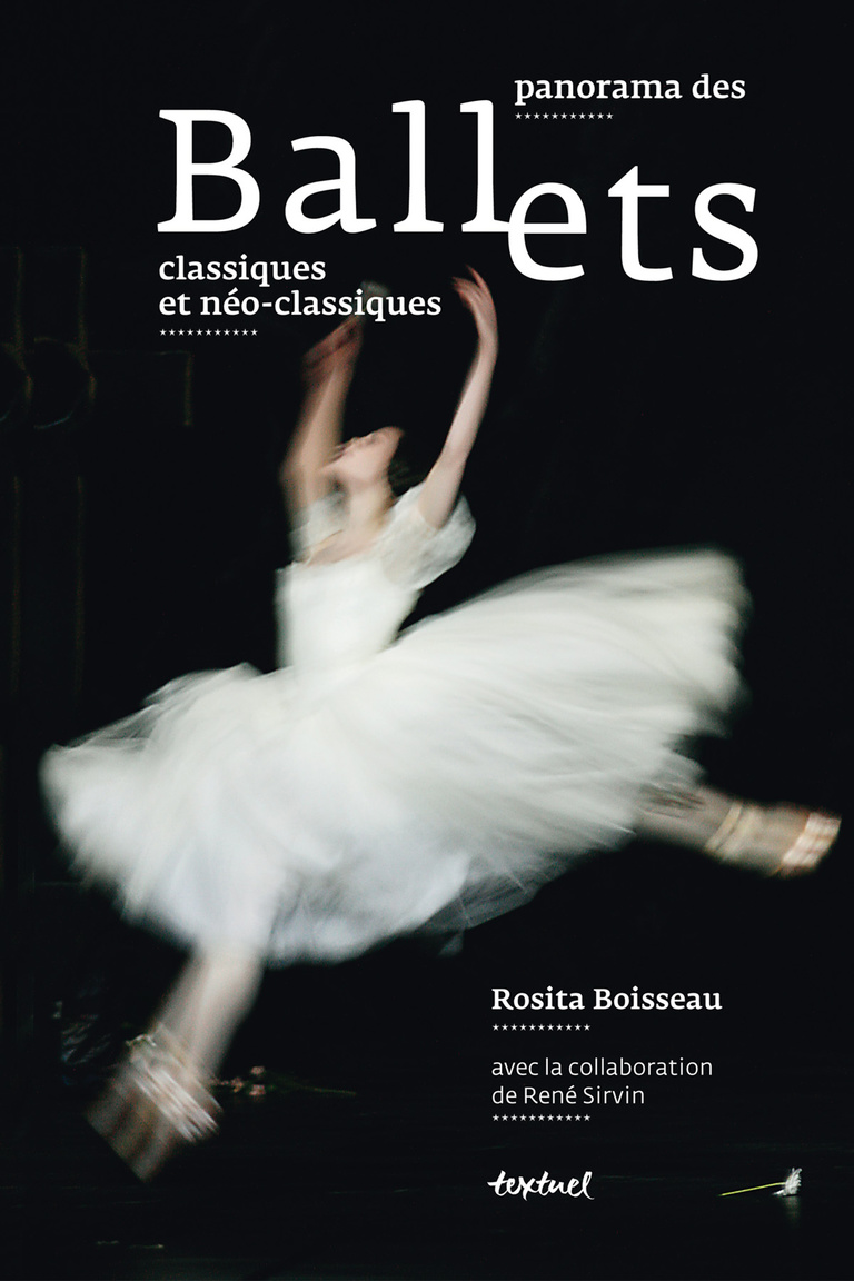 Editions Textuel -  Panorama des ballets classiques et néo-classiques