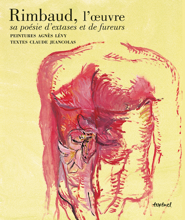Editions Textuel -  Rimbaud, l’œuvre