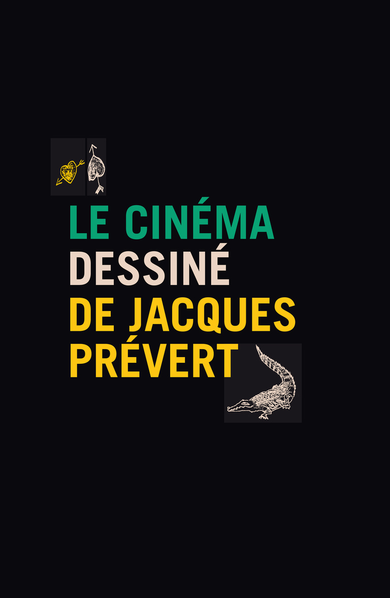 Editions Textuel -  Le Cinéma dessiné de Jacques Prévert