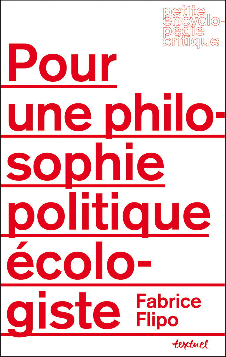 Editions Textuel -  Pour une philosophie politique écologiste