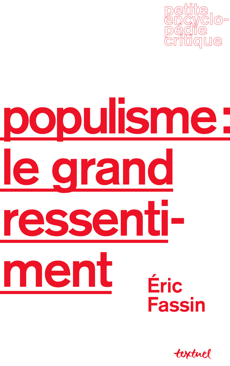 Editions Textuel -  Populisme : le grand ressentiment