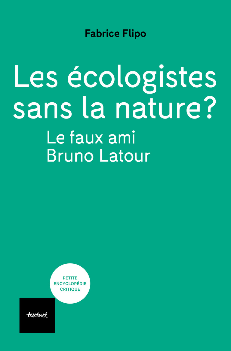 Editions Textuel -  Les écologistes sans la nature ?