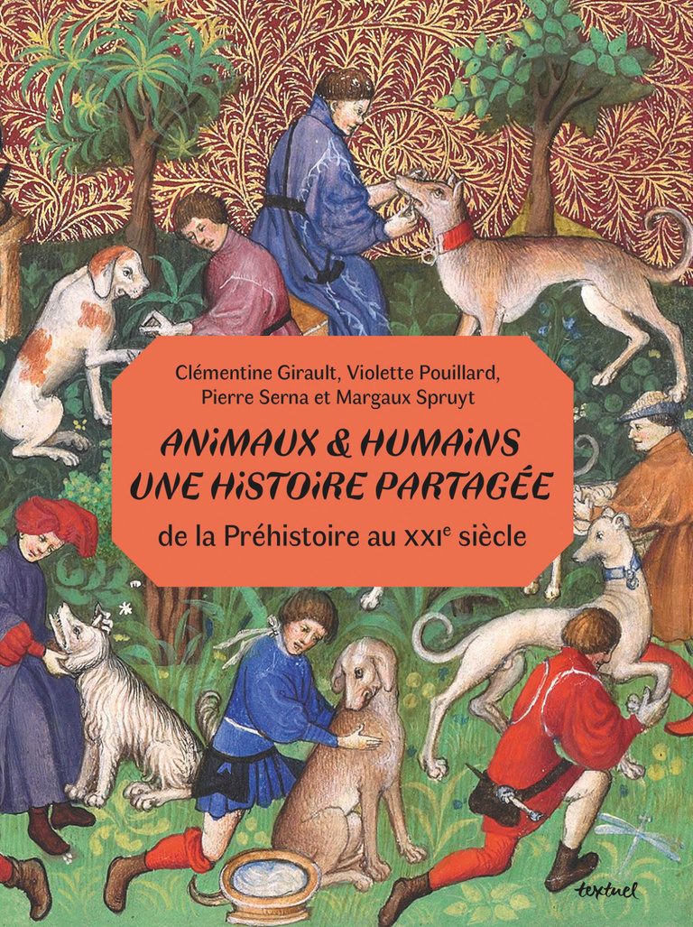 Editions Textuel -  Animaux et humains, une histoire partagée