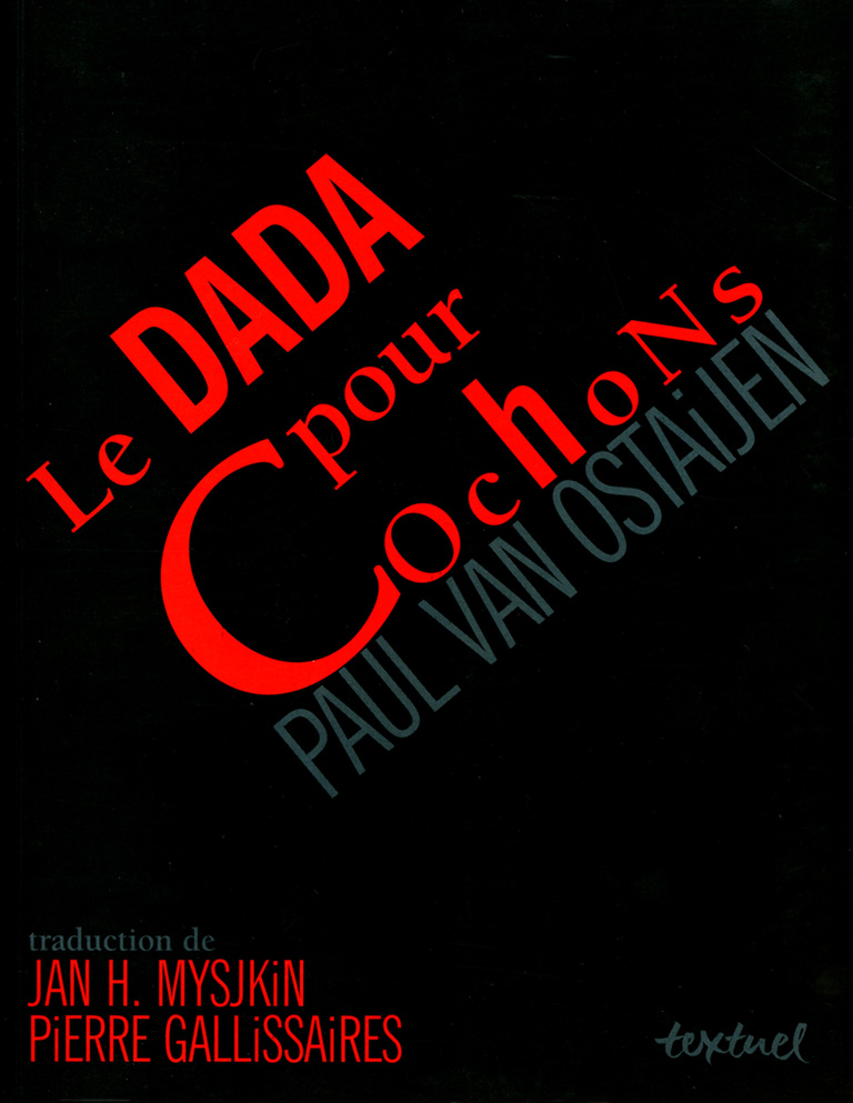 Editions Textuel -  Le Dada pour cochons