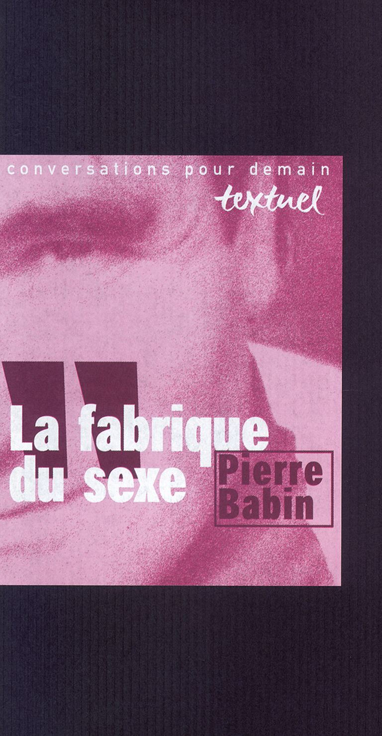 Editions Textuel -  La Fabrique du sexe