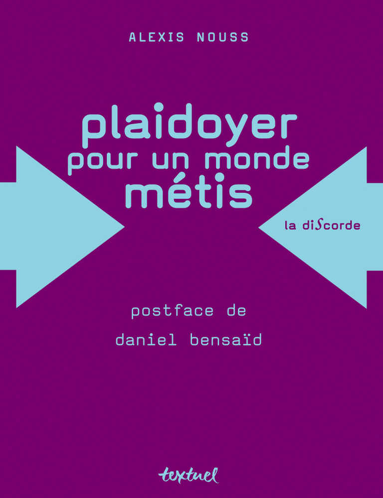 Editions Textuel -  Plaidoyer pour un monde métis