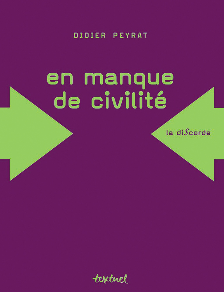 Editions Textuel -  En manque de civilité