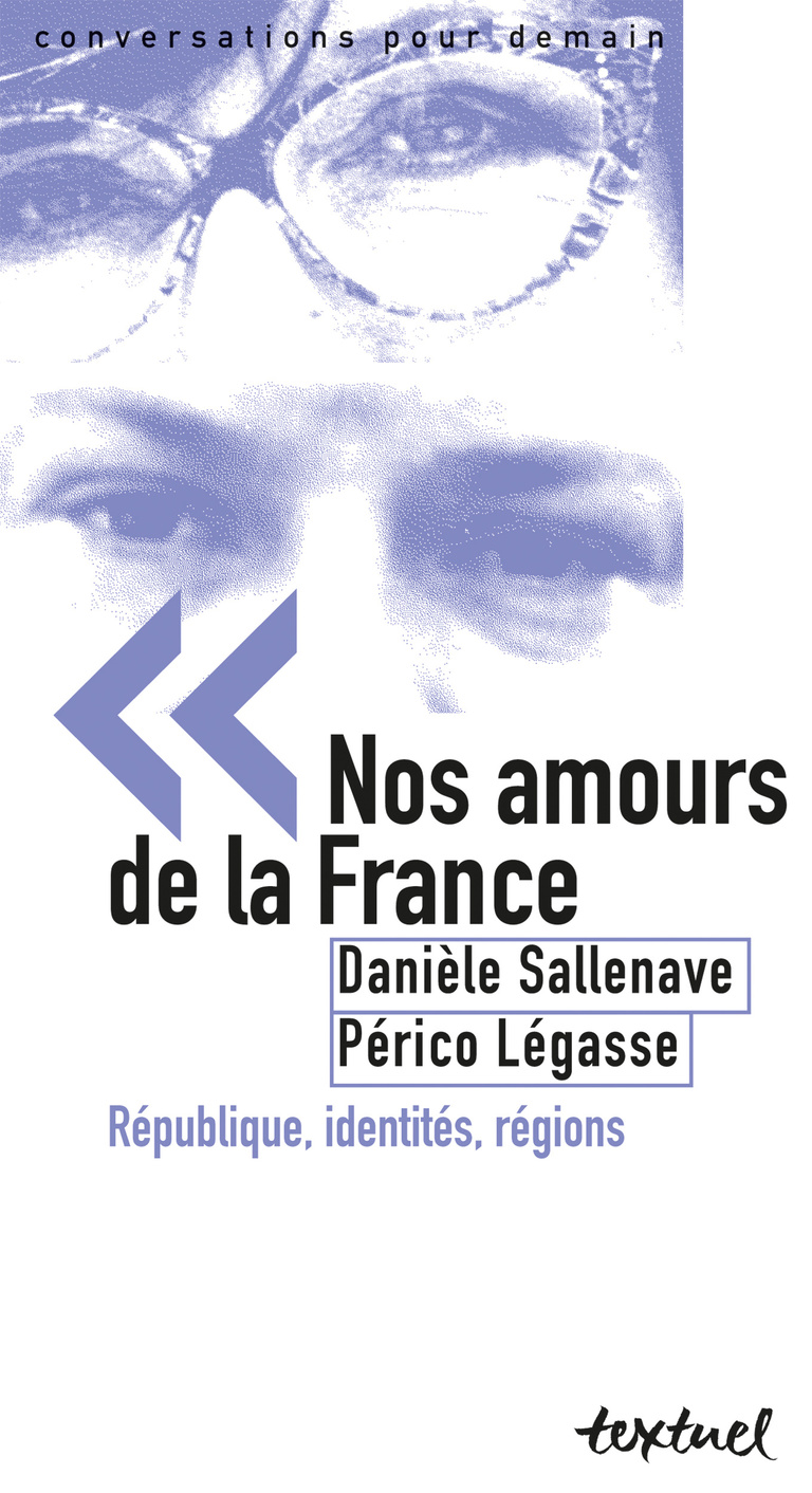 Editions Textuel -  Nos amours de la France