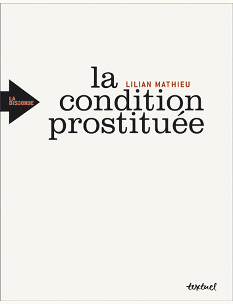 Editions Textuel -  La Condition prostituée