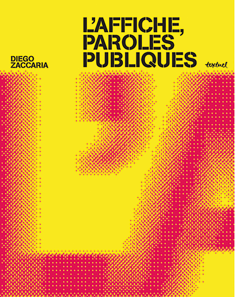 Editions Textuel -  L’ Affiche, paroles publiques