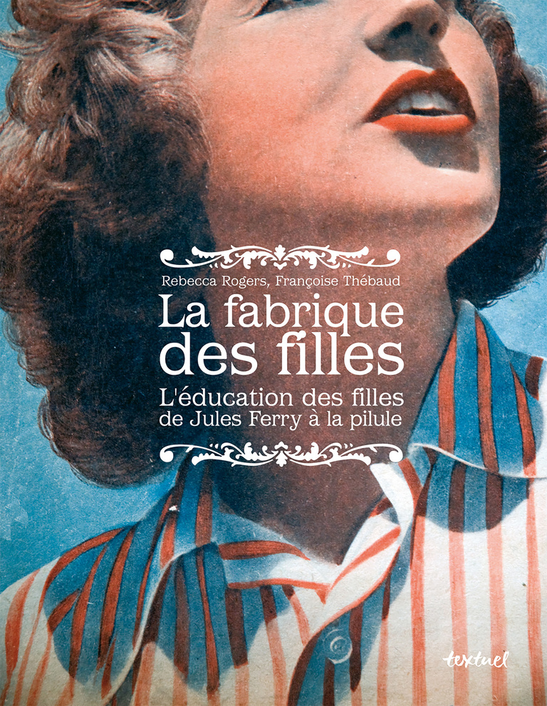 Editions Textuel -  La Fabrique des filles