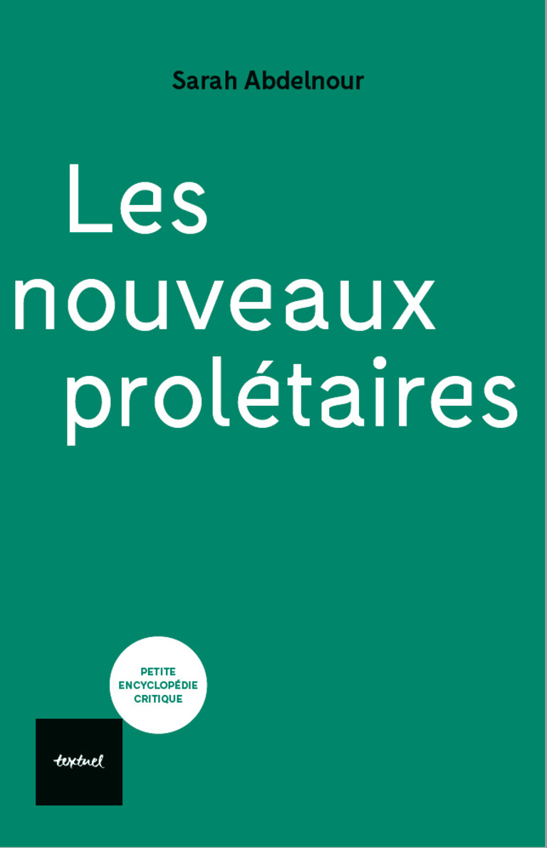 Editions Textuel -  Les Nouveaux Prolétaires