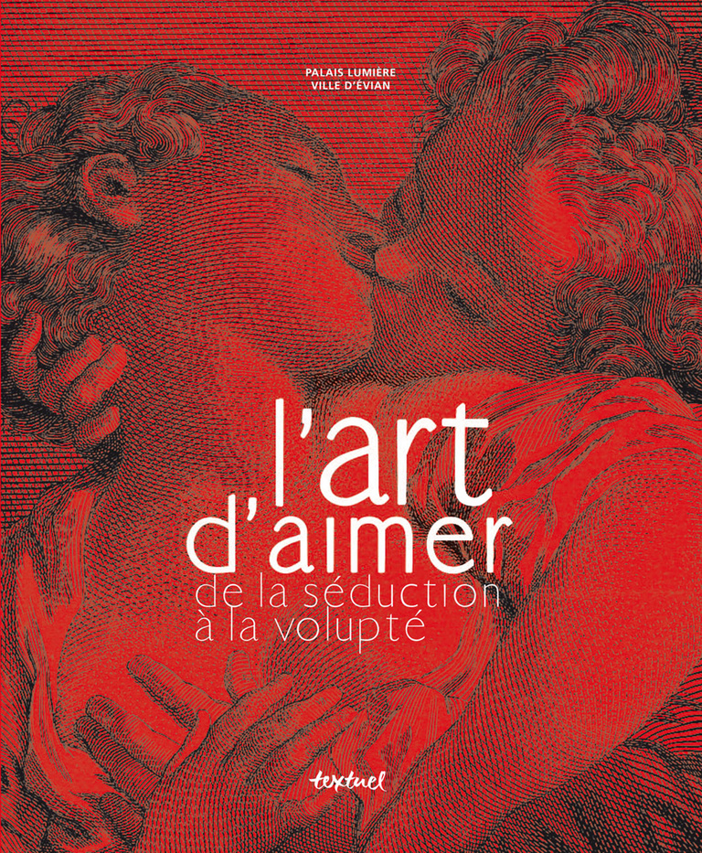 Editions Textuel -  L’Art d’aimer