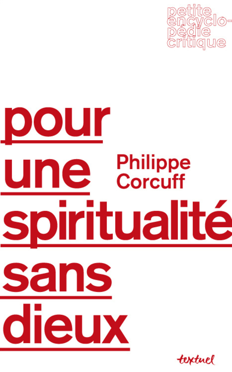 Editions Textuel -  Pour une spiritualité sans dieux