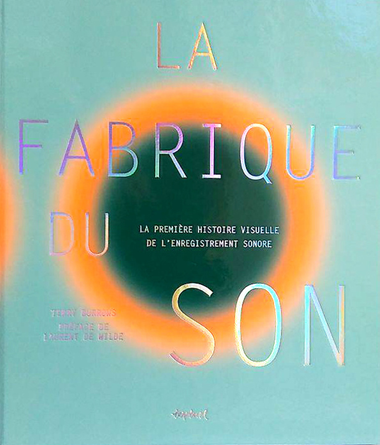Editions Textuel -  La Fabrique du son
