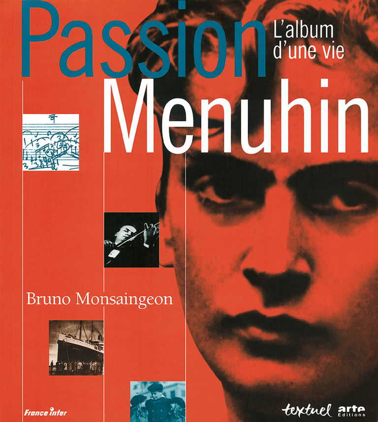 Editions Textuel -  Yehudi Menuhin, l’album d’une vie