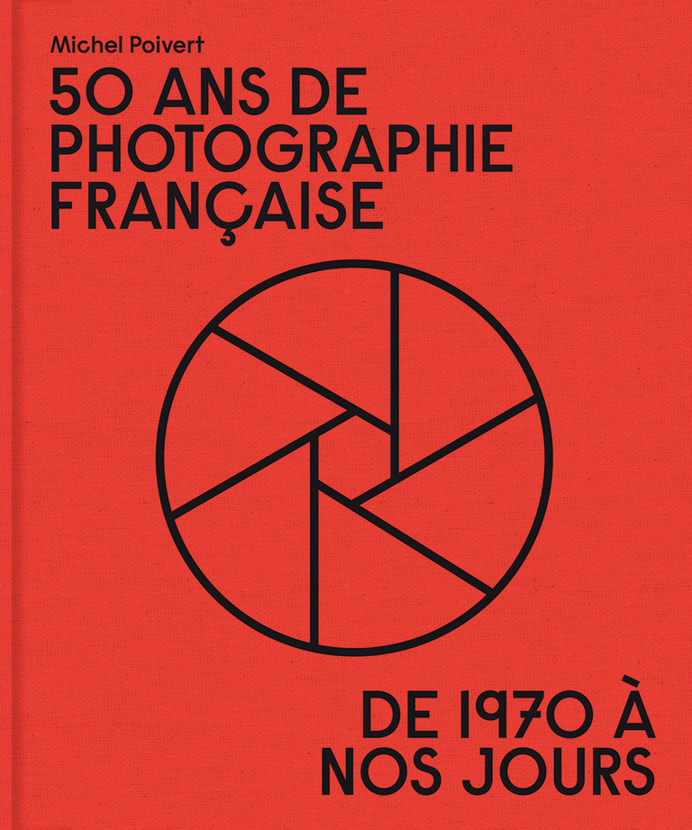 Editions Textuel -  50 ans de photographie française de 1970 à nos jours