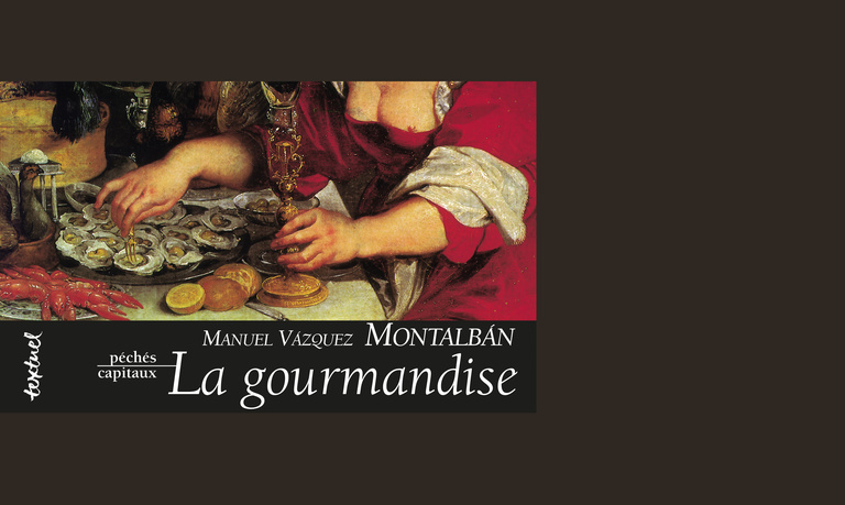 Editions Textuel -  La Gourmandise