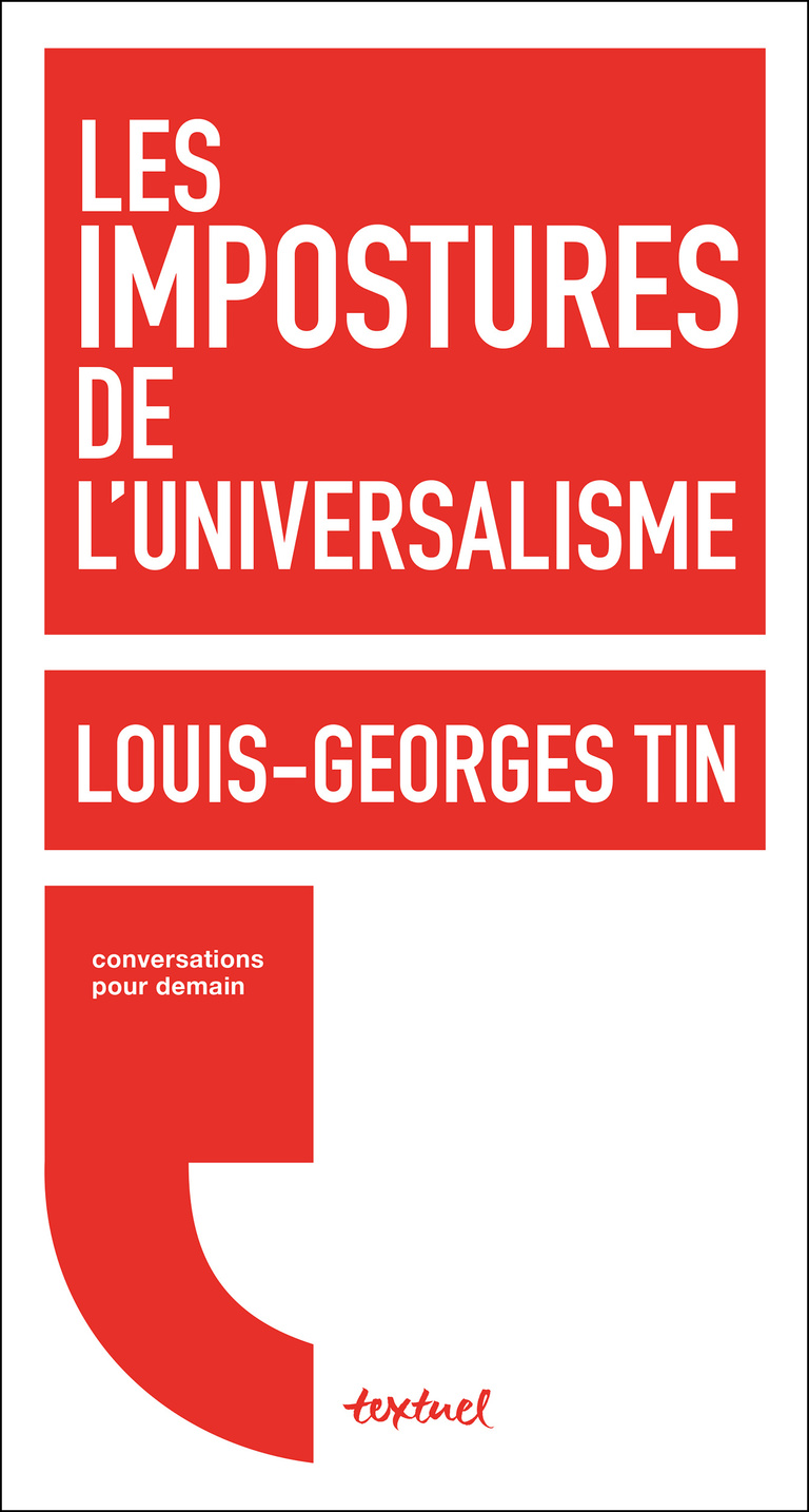 Editions Textuel -  Les Impostures de l’universalisme