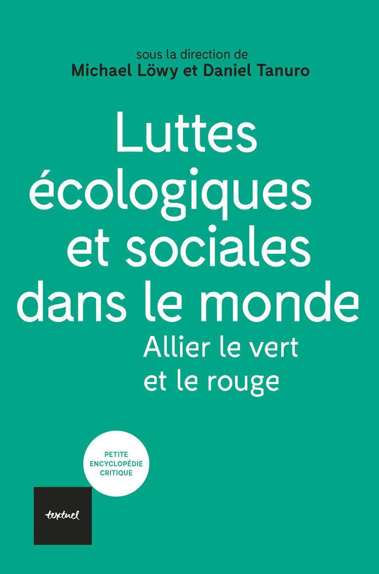 Editions Textuel -  Luttes écologiques et sociales dans le monde
