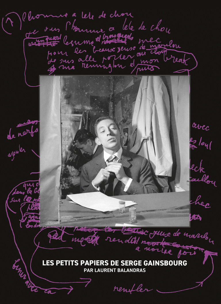 Editions Textuel -  Les Petits Papiers de Serge Gainsbourg