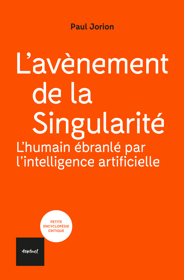 Editions Textuel -  L’Avènement de la Singularité
