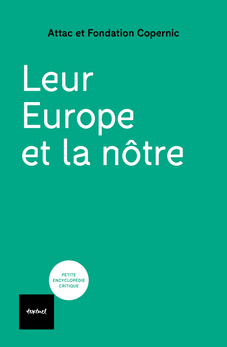 Editions Textuel -  Leur Europe et la nôtre